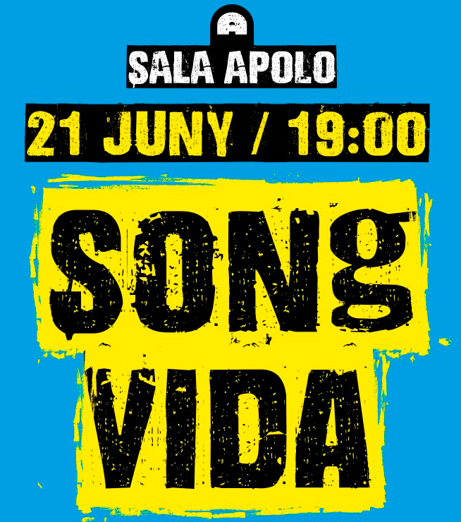 SONG VIDA: Sala Apolo, 21 juny / 19:00